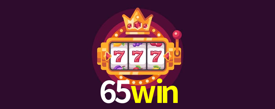 Descubra o Mundo do Cassino Online com 65win